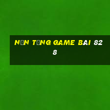 Nền tảng game bài 828