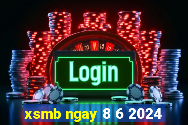 xsmb ngay 8 6 2024