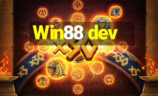 Win88 dev