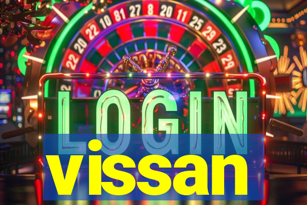 vissan