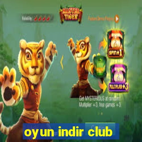 oyun indir club