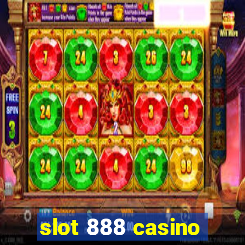 slot 888 casino