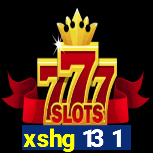 xshg 13 1