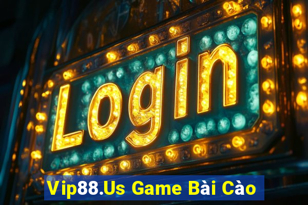 Vip88.Us Game Bài Cào