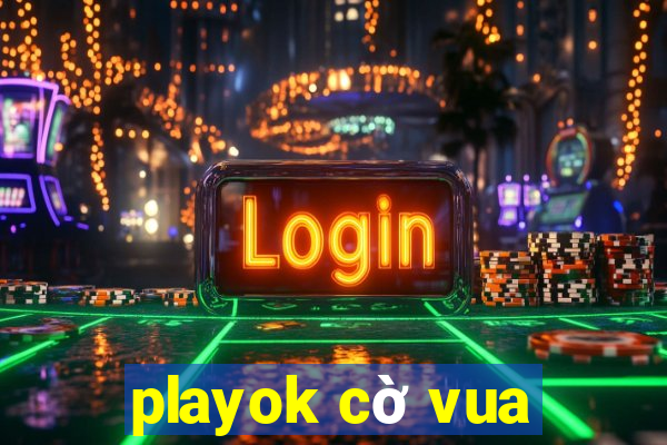 playok cờ vua