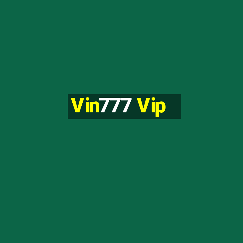 Vin777 Vip