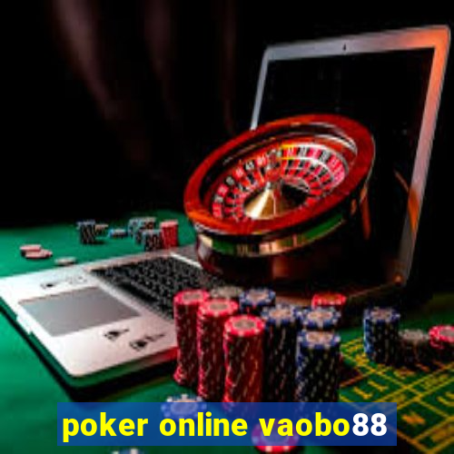 poker online vaobo88