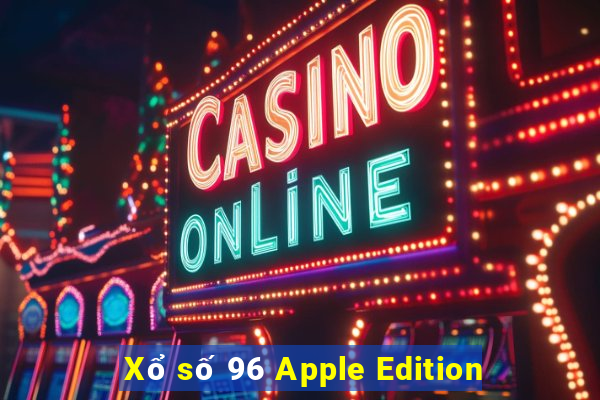 Xổ số 96 Apple Edition