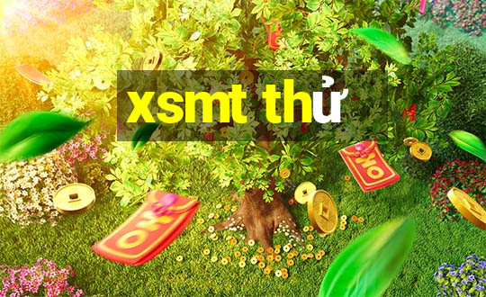 xsmt thu