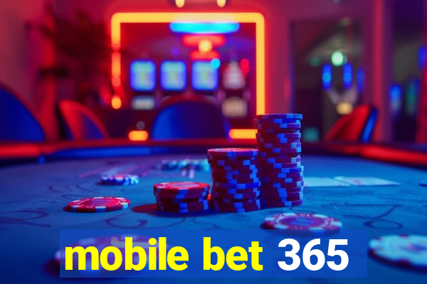 mobile bet 365