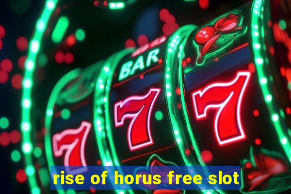 rise of horus free slot