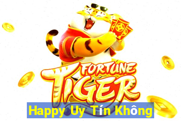 Happy Uy Tín Không