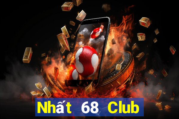 Nhất 68 Club Tải Game Bài Nhất Vip