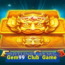 Gem99 Club Game Bài Online Hay