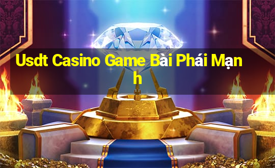 Usdt Casino Game Bài Phái Mạnh