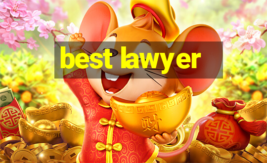 best lawyer