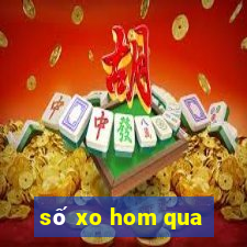 số xo hom qua