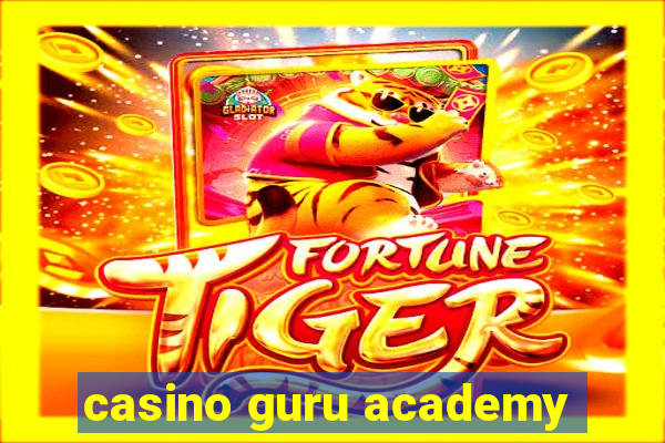 casino guru academy