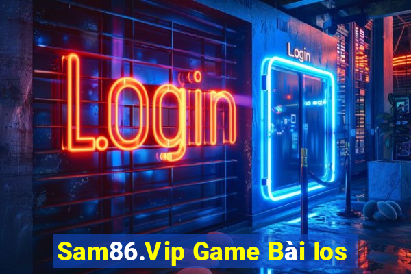 Sam86.Vip Game Bài Ios