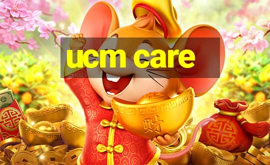 ucm care