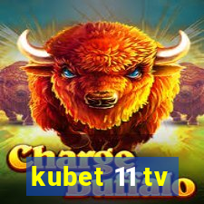 kubet 11 tv