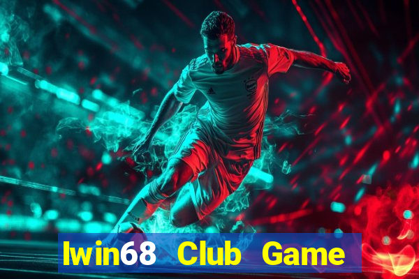 Iwin68 Club Game Bài 79