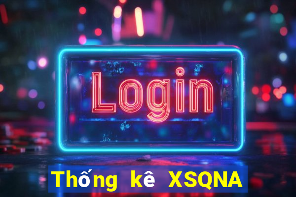 Thống kê XSQNA ngày 22