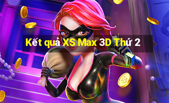 Kết quả XS Max 3D Thứ 2