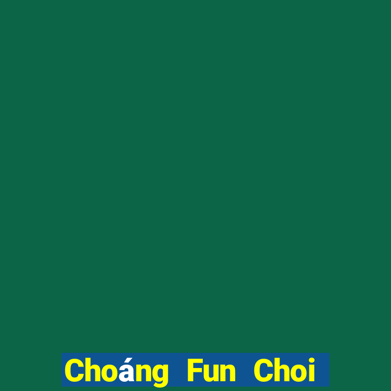 Choáng Fun Choi Game Đánh Bài Tiến Lên Miền Nam