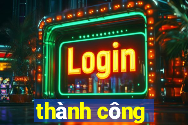 thành công