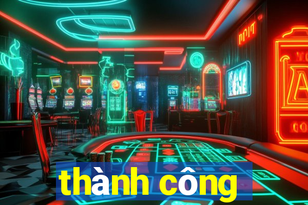 thành công