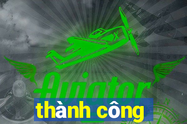 thành công