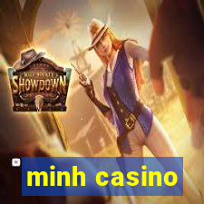 minh casino