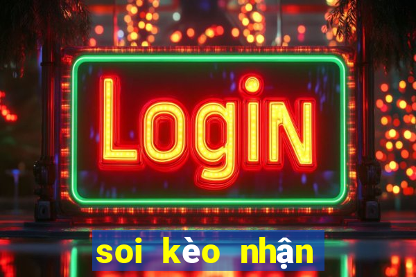 soi kèo nhận định bóng đá seria