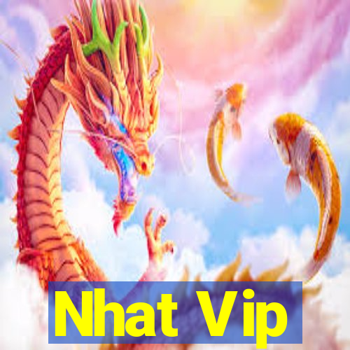 Nhat Vip