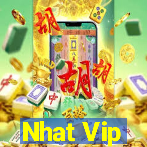 Nhat Vip