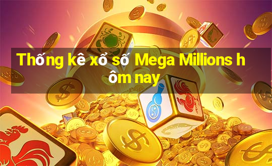 Thống kê xổ số Mega Millions hôm nay