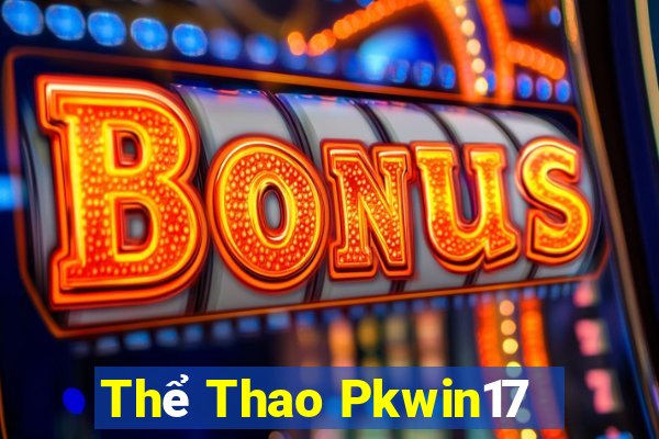 Thể Thao Pkwin17