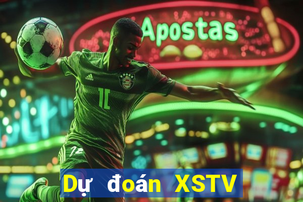 Dự đoán XSTV ngày 18