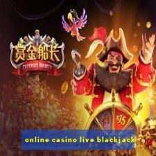 online casino live blackjack