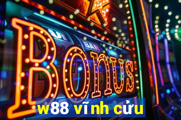 w88 vĩnh cửu