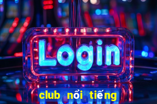 club nổi tiếng sài gòn