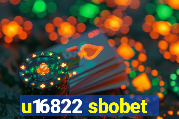 u16822 sbobet