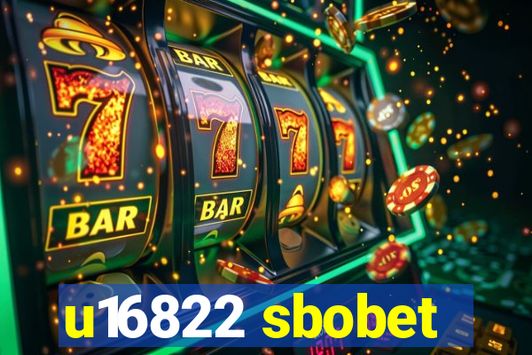 u16822 sbobet