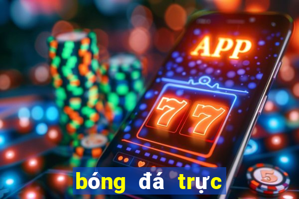 bóng đá trực tiếp anh