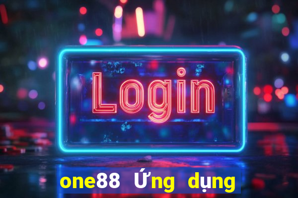 one88 Ứng dụng thi đua rau bina lol Fun88