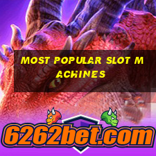 most popular slot machines