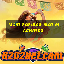 most popular slot machines