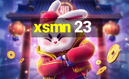 xsmn 23