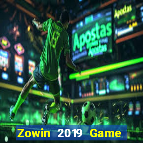 Zowin 2019 Game Bài Online Hay